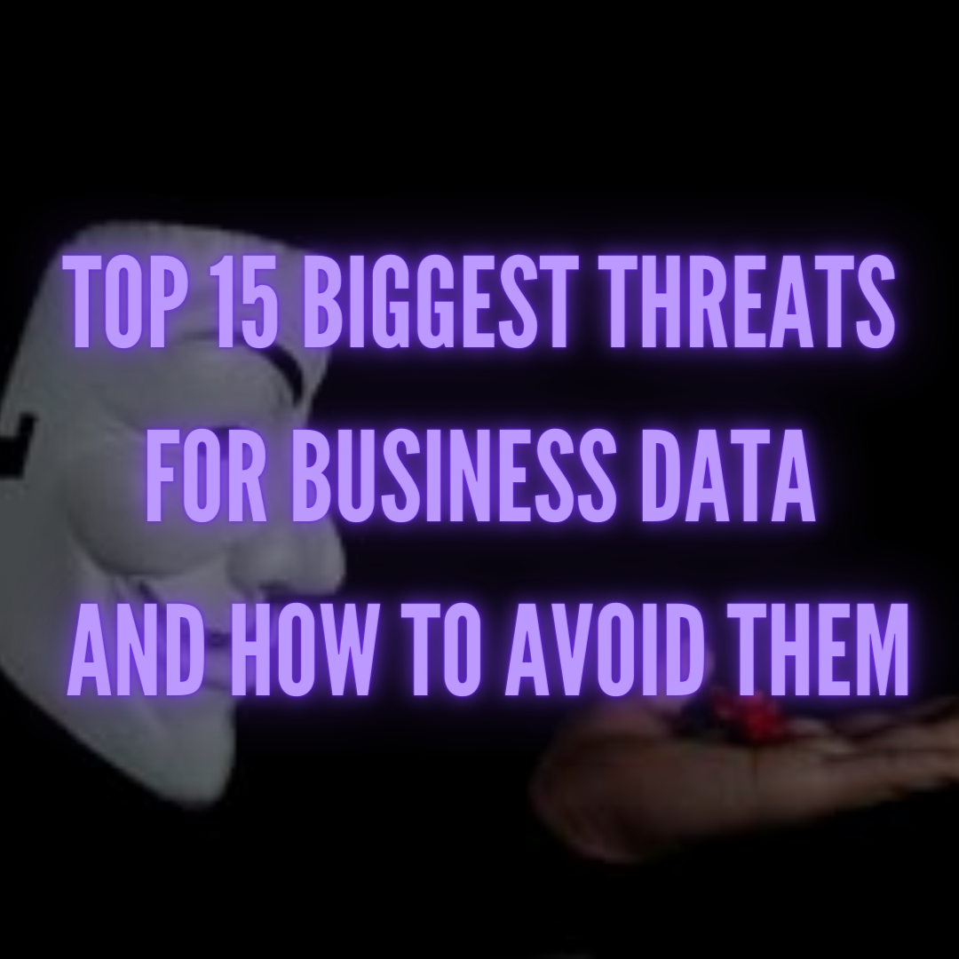 أكبر 15 تهديدات لبيانات الأعمال وكيفية تجنبها